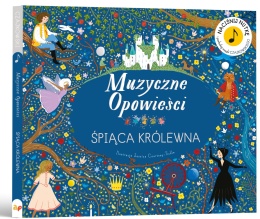 Muzyczne opowieści. Śpiąca Królewna