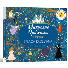 Muzyczne opowieści. Śpiąca Królewna
